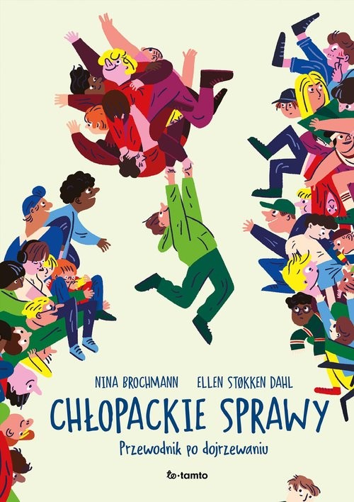 okładka Chłopackie sprawy Przewodnik po dojrzewaniu książka | Nina Brochmann, Ellen Stokken-Dahl