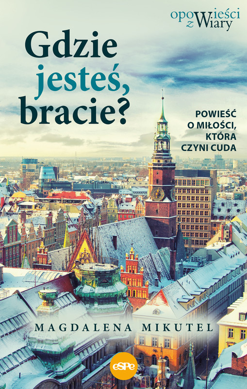 okładka Gdzie jesteś, bracie? ebook | epub, mobi | Magdalena Mikutel