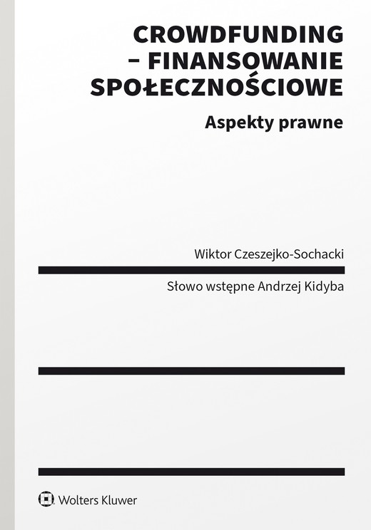 okładka Crowdfunding - finansowanie społecznościowe. Aspekty prawne  (pdf) ebook | pdf | Wiktor Czeszejko- Sochacki
