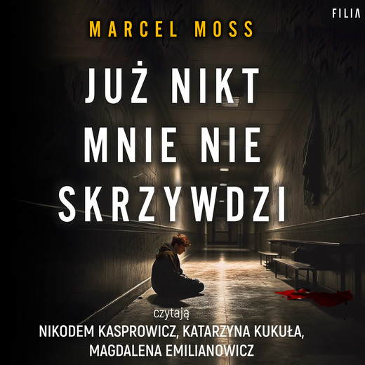 okładka Już nikt mnie nie skrzywdzi audiobook | MP3 | Marcel Moss