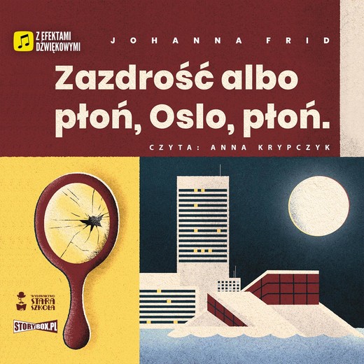 okładka Zazdrość albo płoń, Oslo płoń audiobook | MP3 | Johanna Frid