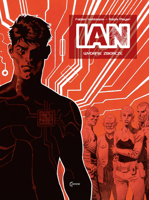 okładka Ian. Wydanie zbiorcze
 książka | Ralph Meyer, Fabien Vehlmann, Caroline Delabie