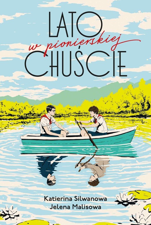 okładka Lato w pionierskiej chuście
 książka | Jelena Malisova