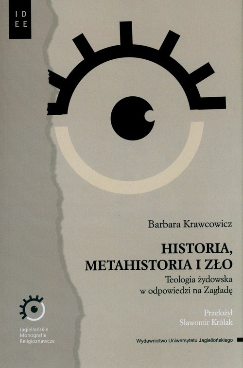 okładka Historia metahistoria i zło Teologia żydowska w odpowiedzi na Zagładę książka | Barbara Krawcowicz