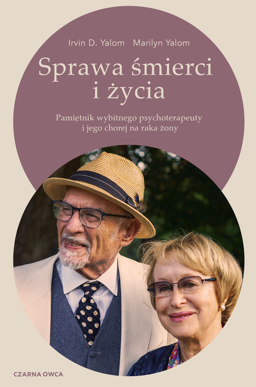 okładka Sprawa śmierci i życia ebook | epub, mobi | Marilyn Yalom, Irvin D. Yalom
