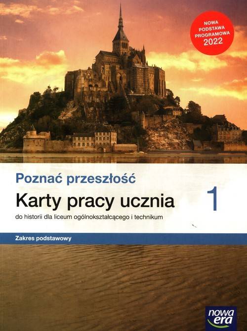 okładka Poznać przeszłość 1 Karty pracy ucznia do historii Zakres podstawowy Liceum ogólnokształcące i technikum książka | Krzystof Jurek