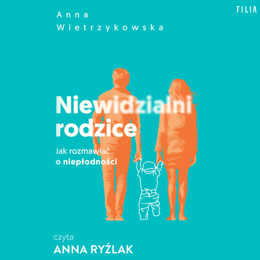 okładka Niewidzialni rodzice audiobook | MP3 | Anna Wietrzykowska