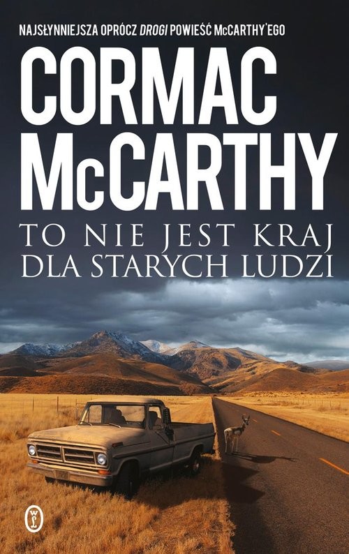 okładka To nie jest kraj dla starych ludzi książka | Cormac McCarthy