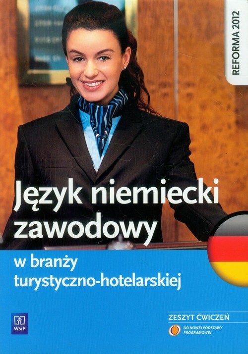okładka Język niemiecki zawodowy w branży turystyczno-hotelarskiej Zeszyt ćwiczeń książka | Patryk Chomicki