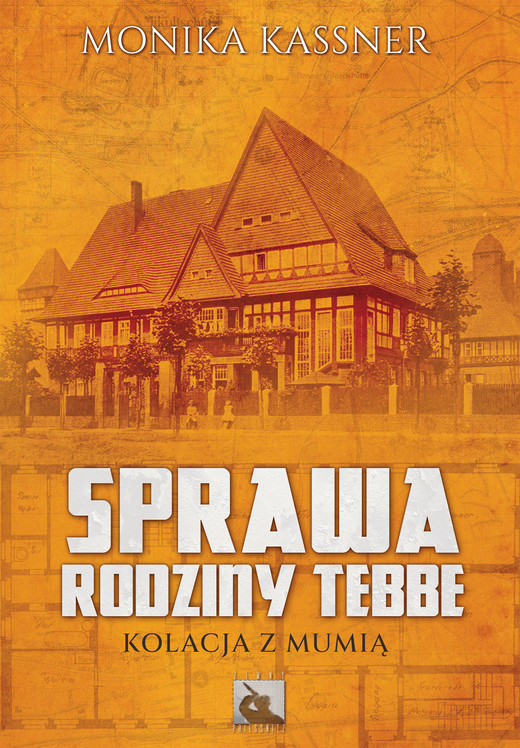 okładka Sprawa rodziny Tebbe. Kolacja z mumią ebook | epub, mobi | Kassner Monika