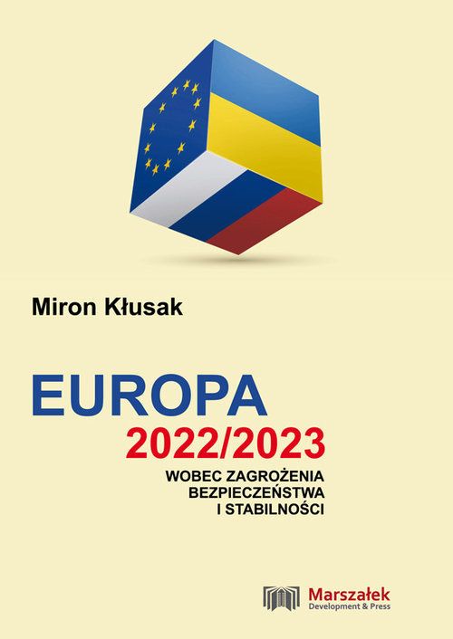 okładka Europa 2022/2023 wobec zagrożenia bezpieczeństwa i stabilności książka | Kłusak Miron
