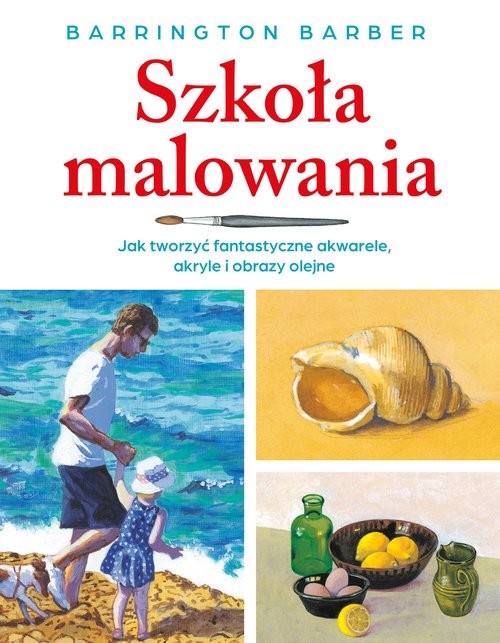 okładka Szkoła malowania książka | Barrington Barber