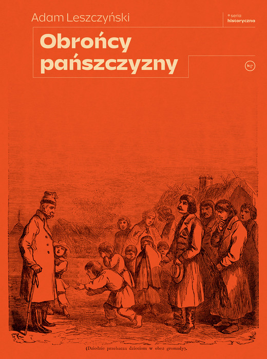 okładka Obrońcy pańszczyzny ebook | epub, mobi | Adam Leszczyński