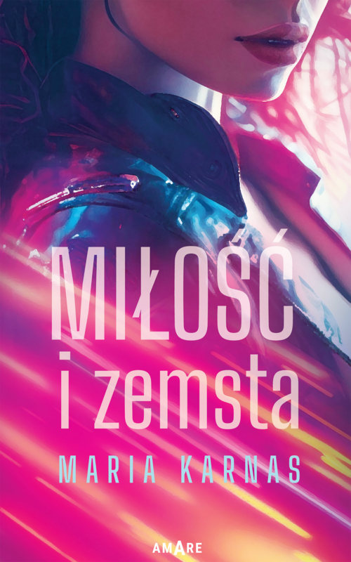 okładka Miłość i zemsta ebook | epub, mobi | Maria Karnas