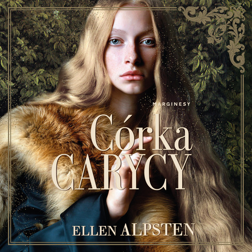 okładka Córka carycy audiobook | MP3 | Ellen Alpsten
