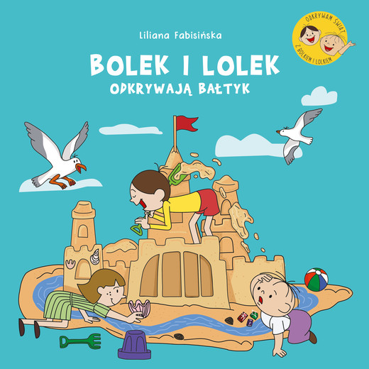 okładka Bolek i Lolek odkrywają Bałtyk ebook | pdf | Liliana Fabisińska