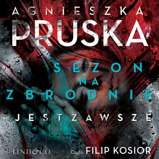 okładka Sezon na zbrodnie jest zawsze audiobook | MP3 | Agnieszka Pruska