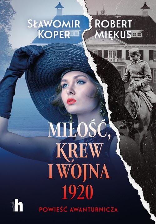 okładka Miłość, krew i wojna 1920 książka | Sławomir Koper, Robert Miękus