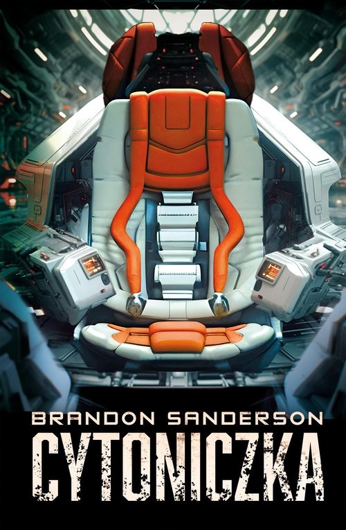 okładka Cytoniczka książka | Brandon Sanderson