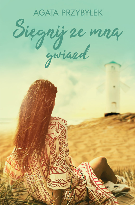 okładka Sięgnij ze mną gwiazd ebook | epub, mobi | Agata Przybyłek