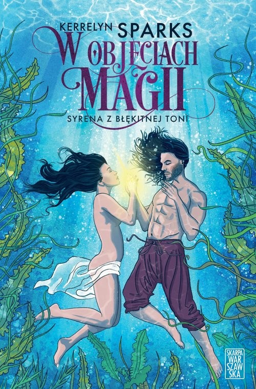 okładka W objęciach magii Syrena z błękitnej toni książka | Kerrelyn Sparks