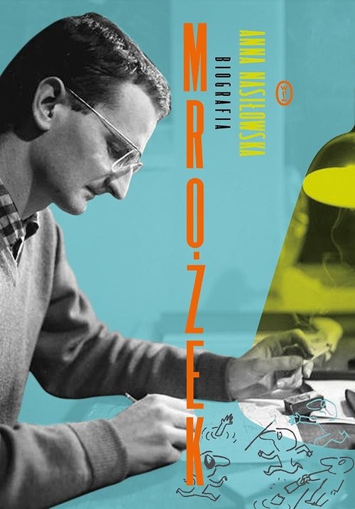 okładka Mrożek. Biografia książka | Anna Nasiłowska