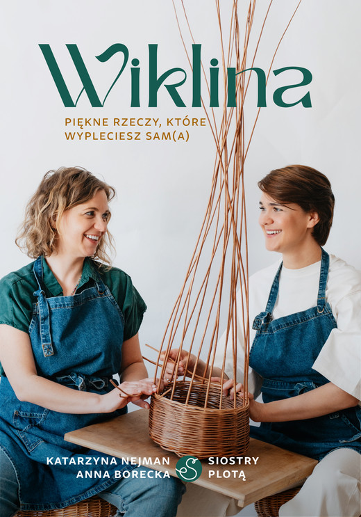 okładka Wiklina. Piękne rzeczy, które wypleciesz sam(a) ebook | pdf | Anna Borecka, Katarzyna Nejman