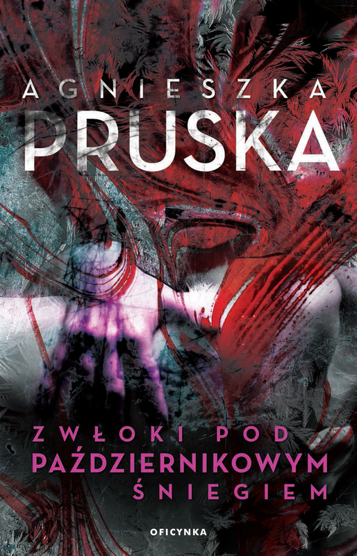 okładka Zwłoki pod październikowym śniegiem ebook | epub, mobi | Agnieszka Pruska