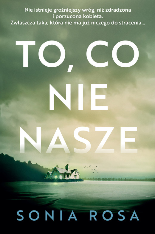 okładka To, co nie nasze ebook | epub, mobi | Sonia Rosa