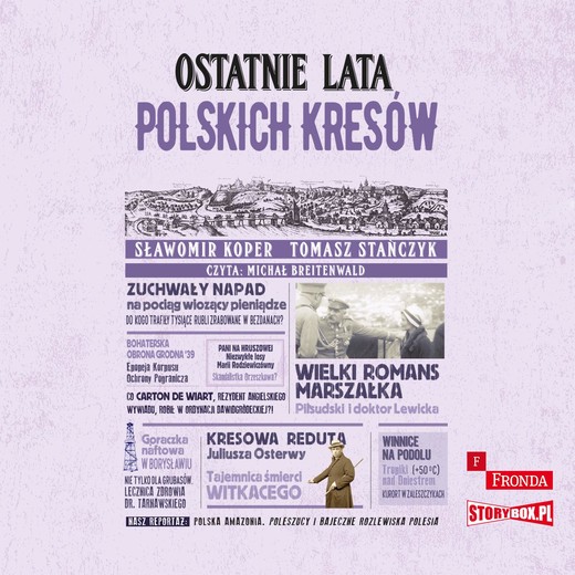 okładka Ostatnie lata polskich Kresów audiobook | MP3 | Sławomir Koper, Tomasz Stańczyk