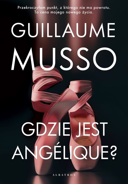okładka Gdzie jest Angelique?
 książka | Guillaume Musso