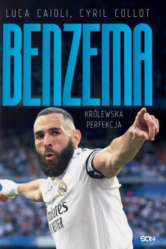 okładka Karim Benzema. Królewska perfekcja
 książka | Cyril Collot, Luca Caioli