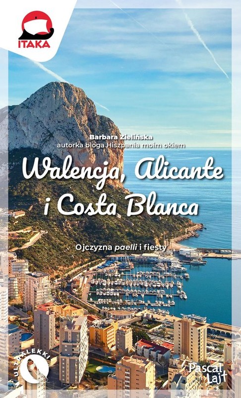 okładka Walencja, Alicante i Costa Blanca książka | Barbara Zielińska