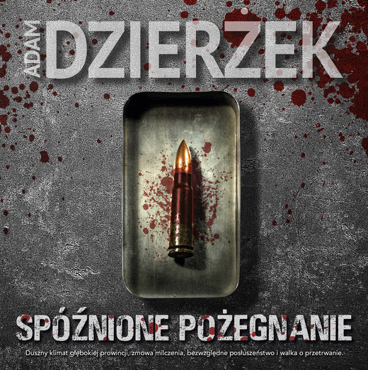 okładka Spóźnione pożegnanie audiobook | MP3 | Adam Dzierżek