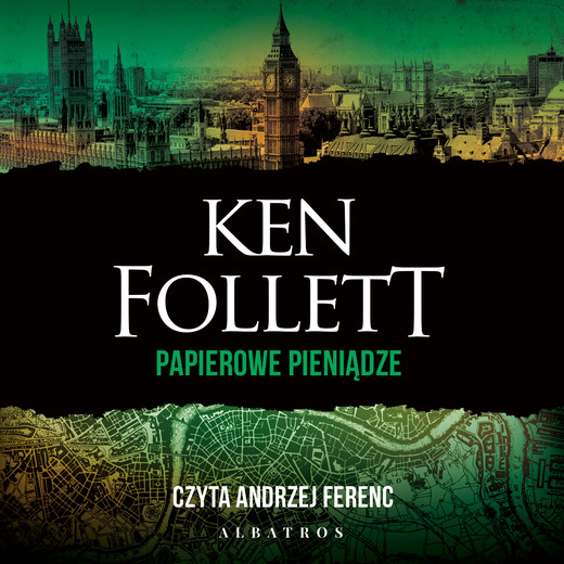 okładka PAPIEROWE PIENIĄDZE audiobook | MP3 | Ken Follett