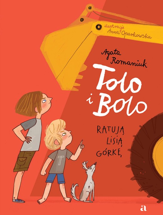 okładka Tolo i Bolo ratują Lisią Górkę ebook | epub, mobi | Agata Romaniuk