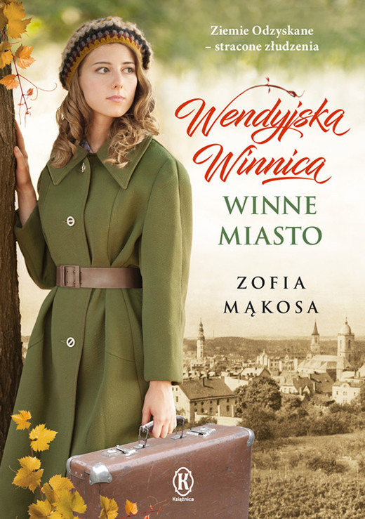 okładka Winne miasto ebook | epub, mobi | Zofia Mąkosa