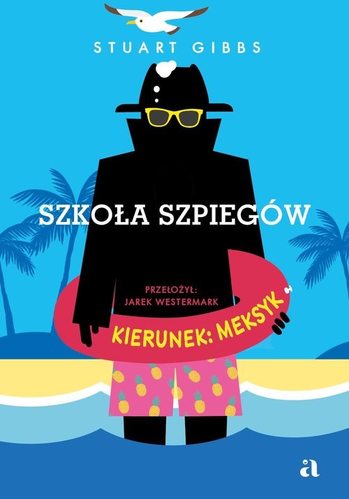 okładka Szkoła szpiegów. Kierunek: Meksyk książka | Stuart Gibbs