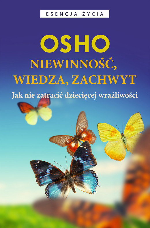 okładka Niewinność, wiedza, zachwyt ebook | epub, mobi | OSHO