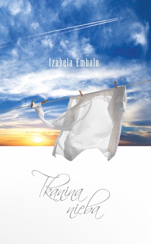 okładka Tkanina nieba książka | Izabela Embalo