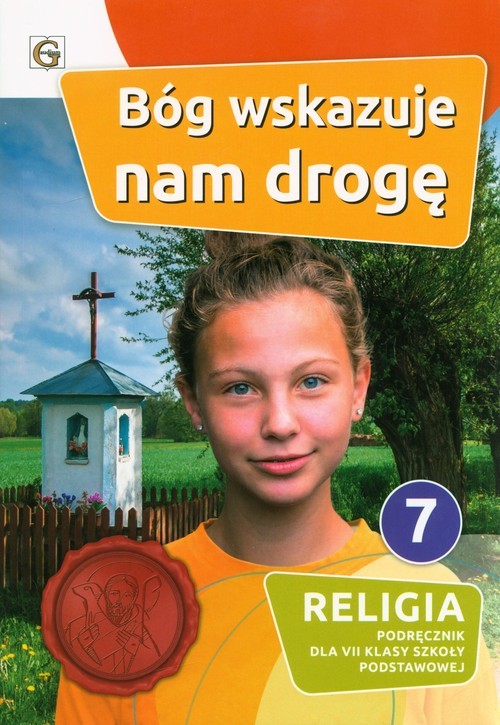 okładka Bóg wskazuje nam drogę Religia 7 Podręcznik Szkoła podstawowa książka