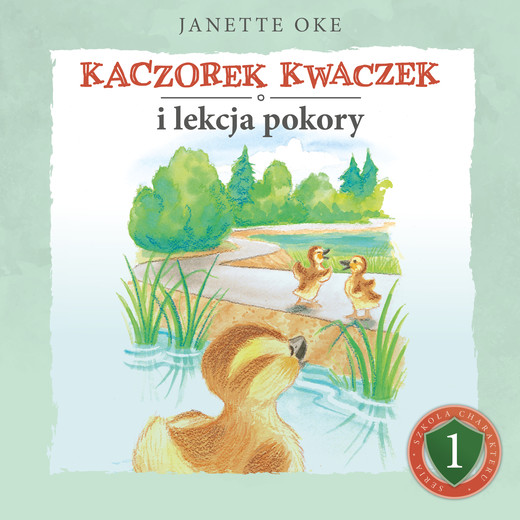 okładka KACZOREK KWACZEK i lekcja pokory audiobook | MP3 | Janette Oke