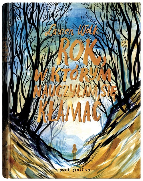 okładka Rok, w którym nauczyłam się kłamać ebook | epub, mobi | Lauren Hollow