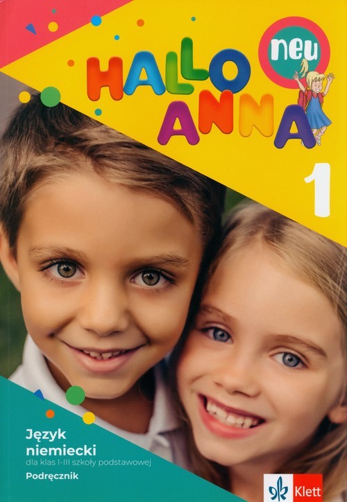 okładka Hallo Anna Neu 1 Podręcznik Szkoła podstawowa książka | Swerlowa Olga