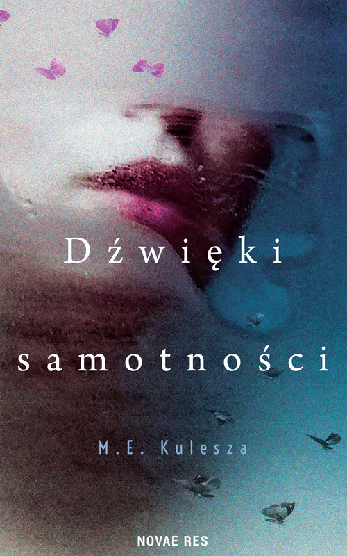 okładka Dźwięki samotności ebook | epub, mobi | M. E. Kulesza