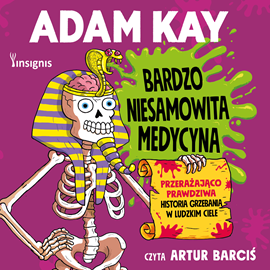 okładka Bardzo niesamowita medycyna audiobook | MP3 | Adam Kay