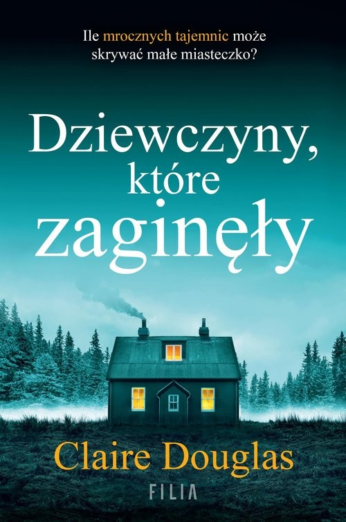 okładka Dziewczyny, które zaginęły książka | Claire Douglas