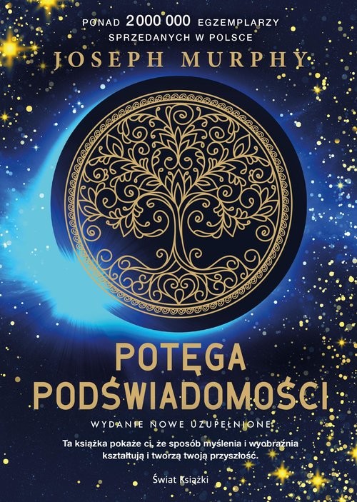 okładka Potęga podświadomości (nowe wydanie uzupełnione) książka | Joseph Murphy