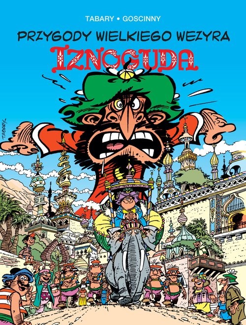 okładka Przygody wielkiego wezyra Iznoguda. Tom 7 książka