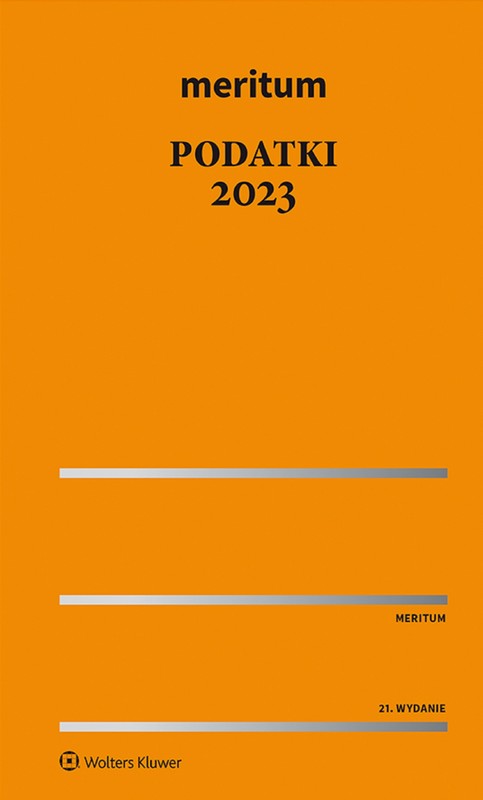 okładka Meritum Podatki 2023 (pdf) ebook | pdf | Redakcja naukowa: Aleksander Kaźmierski
